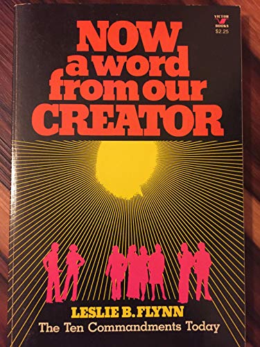 Cover of Now A Word From Our Creator - The Ten Commandments Today
