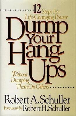 Cover of Dump Your HangUps Without Dumping Them on Others