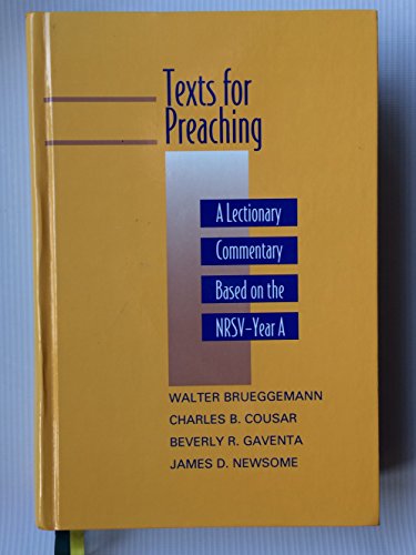 Cover of Texts for preaching - A lectionary commentary based on the NRSV - Year A