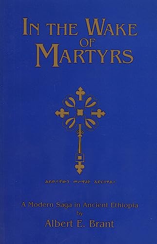 Cover of In the Wake of Martyrs - Ethiopia