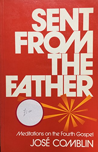 Cover of Sent from the Father: John
