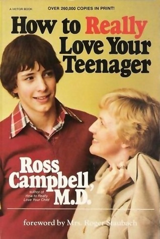 Cover of How to Really Love Your Teenager