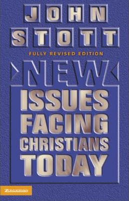 Cover of New Issues Facing Christians Today - Revised edition