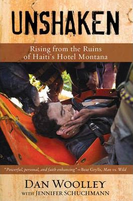 Cover of Unshaken - rising from the ruins of Haitis Hotel Montana