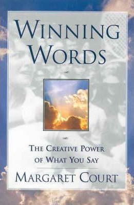 Cover of Winning Words - the creative power of what you say