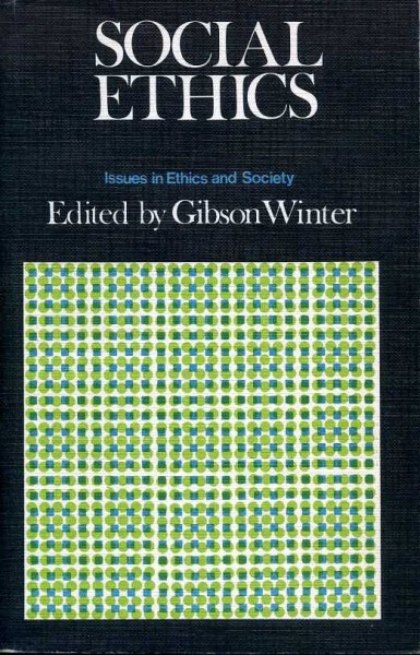 Cover of Social Ethics - Issues in Ethics and Society