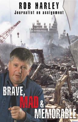 Cover of Brave Mad & Memorable
