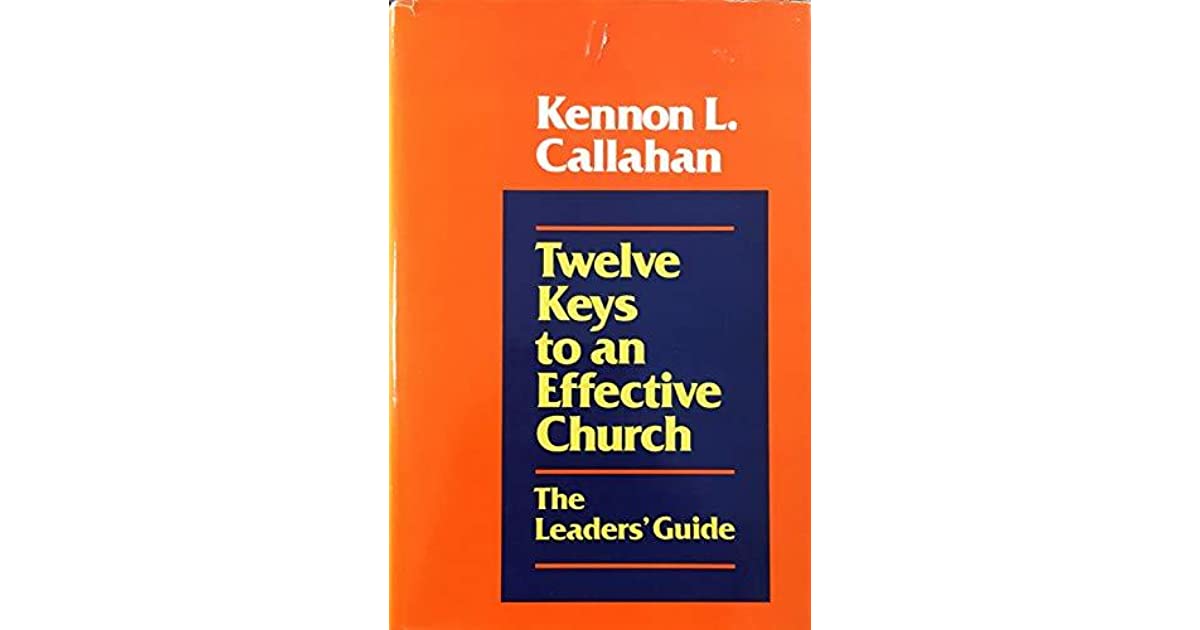 Cover of Twelve Keys to an Effective Church - The Leaders Guide
