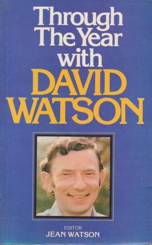 Cover of Through the Year with David Watson