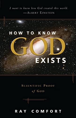Cover of How to Know God Exists - Scientifc Proof of God