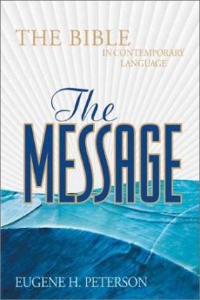 Cover of The Message - The bible in Contemporary Language