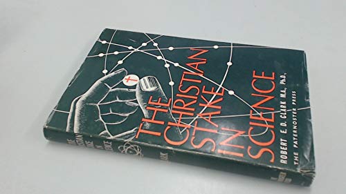 Cover of The Christian Stake in Science
