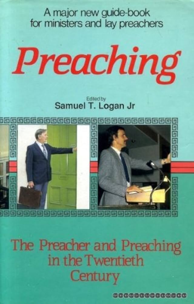 Cover of Preaching - The Preacher and Preaching in the Twentieth Century