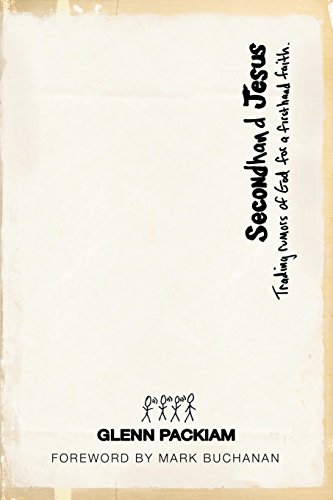 Cover of Seconhand Jesus - trading rumours of God for a firsthand faith