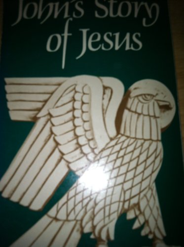 Cover of Johns Story of Jesus