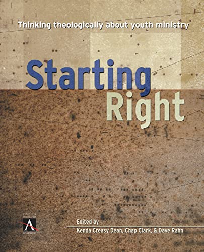 Cover of Starting Right - Thinking Theologically About Youth Ministry