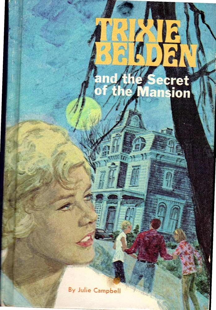 Cover of Trixie belden And The Secret Of The Mansion