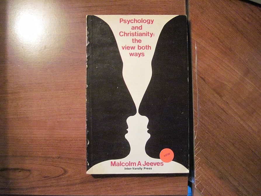 Cover of Psychology and Christianity: the View Both Ways
