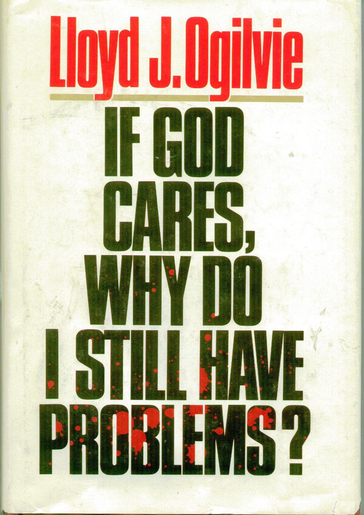 Cover of If God Cares Why Do I Still Have Problems