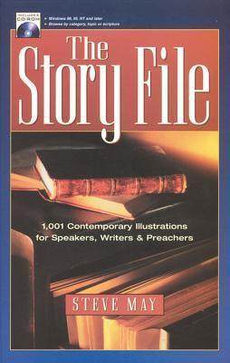 Cover of The Story File - 1001 Contemporary illustrations for speakers,writers & preachers