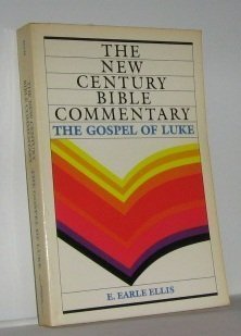 Cover of The New Century Bible Commentary - The Gospel of Luke