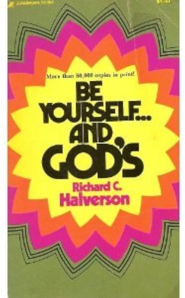 Cover of Be Yourself... And Gods