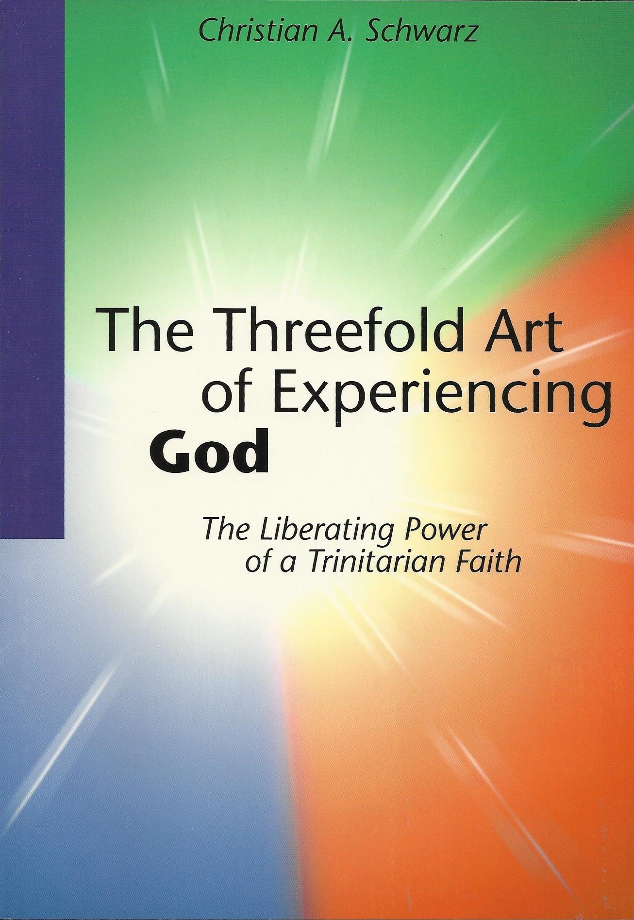 Cover of The Threefold Art Of Experiencing God