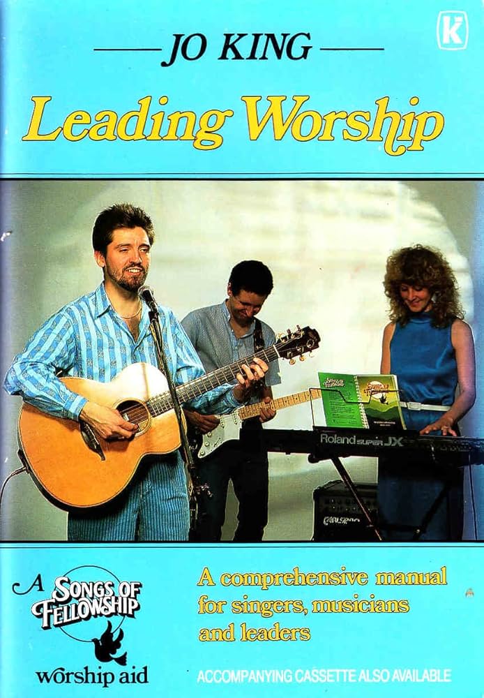 Cover of Leading Worship - A Comprehensive Manual for Singers Musicians and Leaders