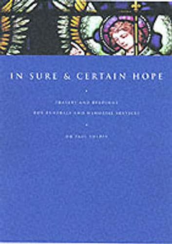 Cover of In Sure And Certain Hope - Liturgies Prayers and Readings For Funerals And Memorials