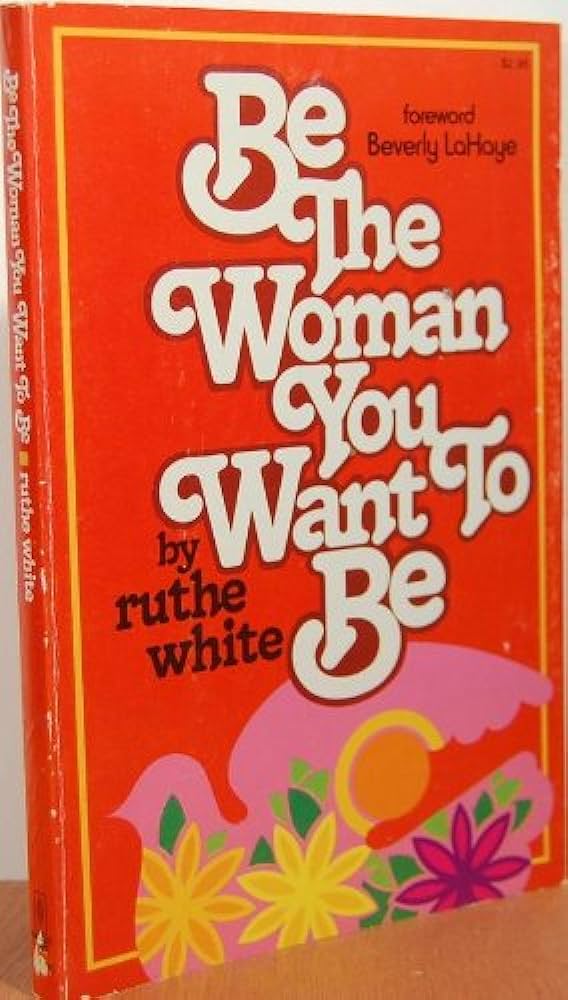 Cover of Be the Woman You Want to Be