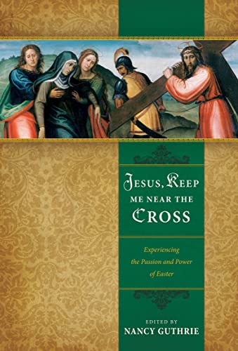 Cover of Jesus Keep Me Near The Cross