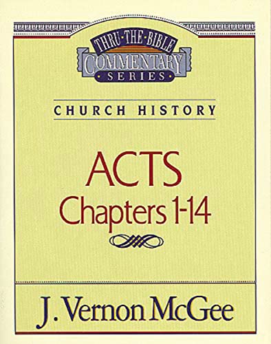 Cover of Thru The Bible With J Vernon McGee Vol 40 Acts 1 - 14