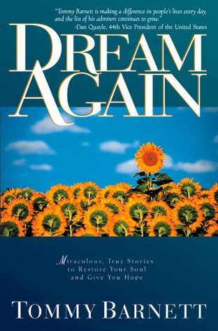 Cover of Dream Again - Miraculous True stories to restore your soul and give you hope