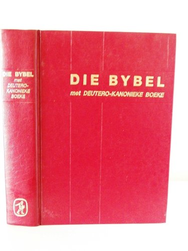 Cover of Die Bybel - met Deutero-Kanonieke Boeke