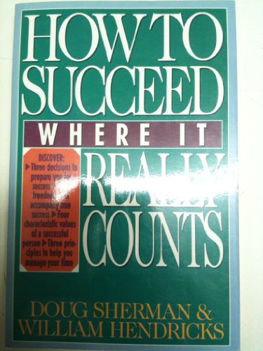 Cover of How to Succeed Where it Really Counts