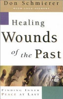 Cover of Healing the Wounds of the Past
