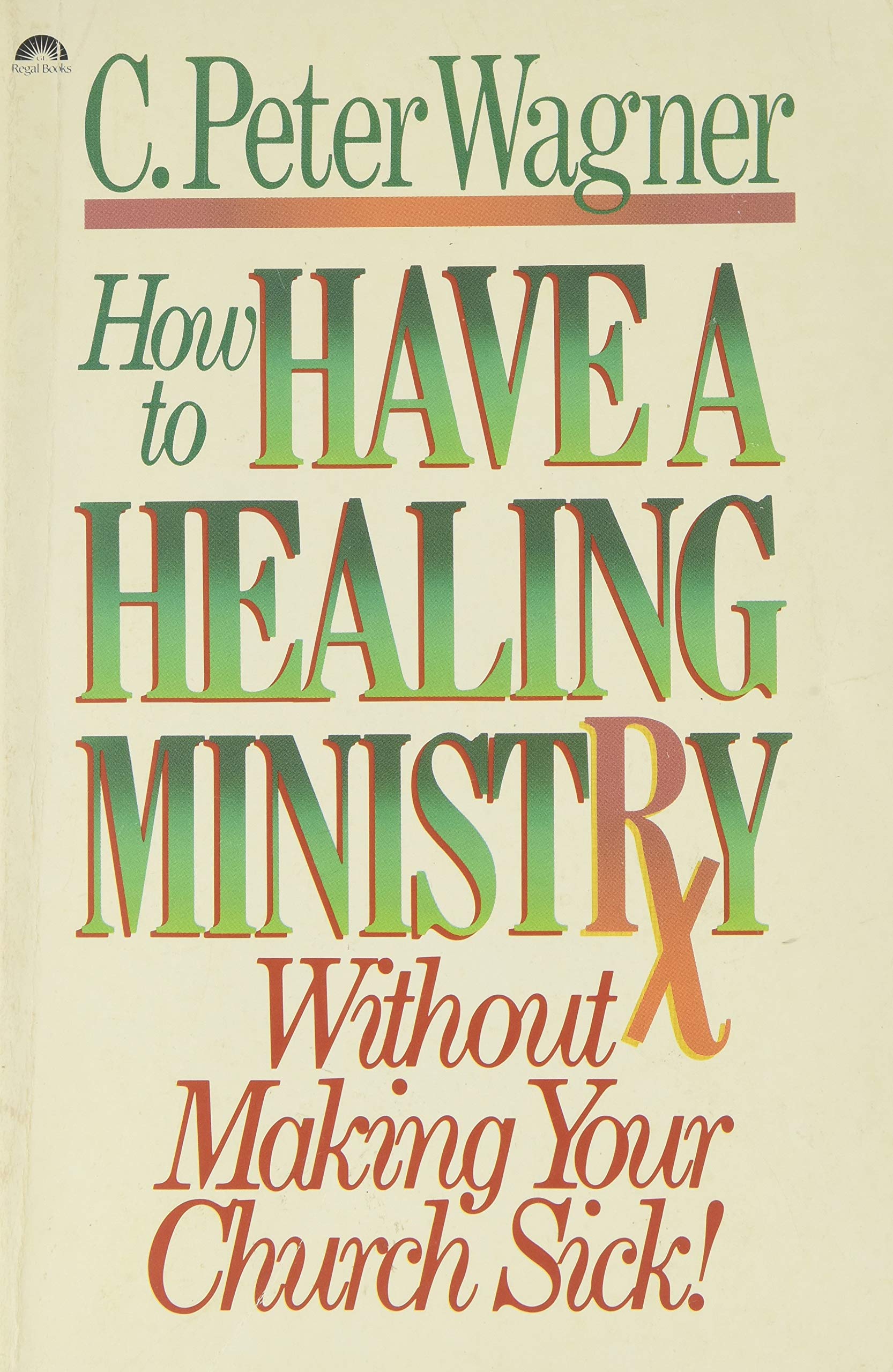 Cover of How to have a Healing Ministry
