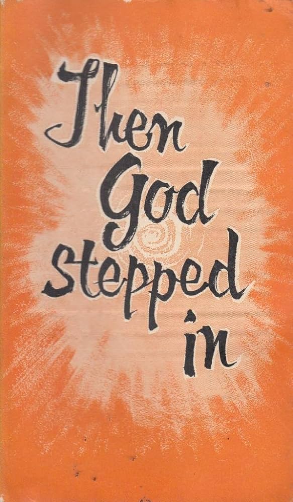 Cover of Then God Stepped In