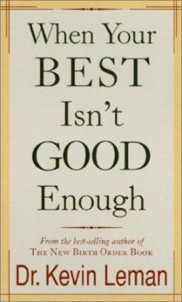 Cover of When Your Best Isnt Good Enough