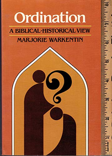 Cover of Ordination - a Biblical Historical View