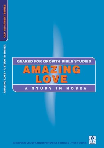 Cover of Amazing Love - A Study In Hosea