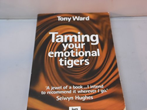 Cover of Taming Your Emotional Tigers