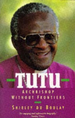 Cover of Tutu Archbishop Without Frontiers