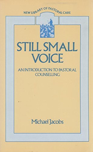 Cover of Still Small Voice -An introduction to pastoral counselling