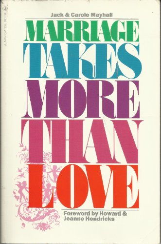 Cover of Marriage takes more than love