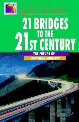 Cover of 21 Bridges to the 21st Century