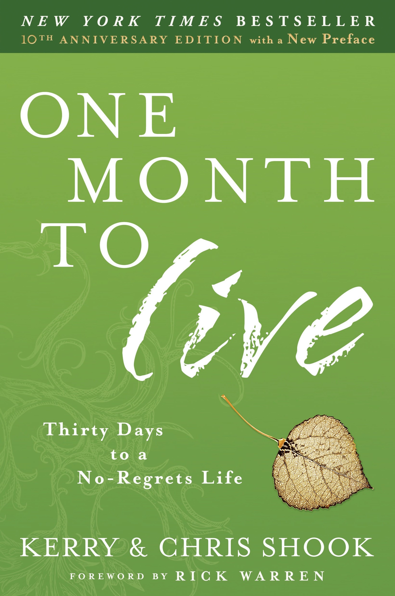 Cover of One Month to Live - Thirty days to a No Regrets Life (Shook)