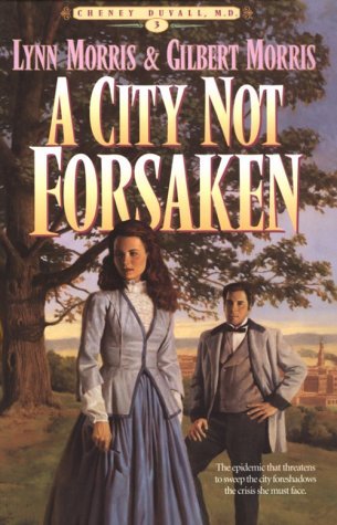 Cover of A City Not Forsaken - Cheney Duvall M D #3(Morris)