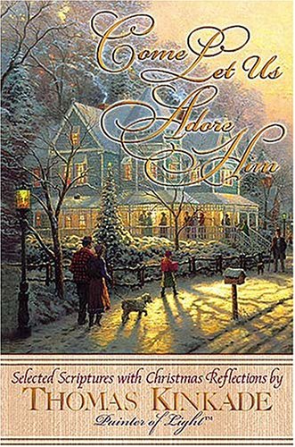 Cover of Come Let Us Adore Him - Selected Scriptures with Christmas Reflections
