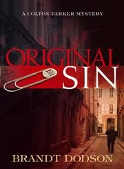 Cover of Original Sin - A Colton Parker Mystery